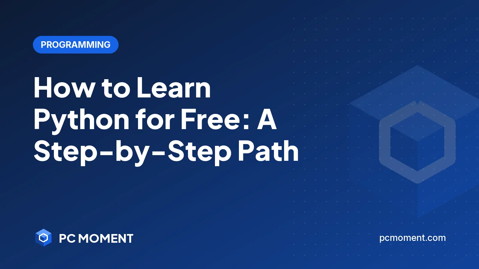 PC Moment title card for How to Learn Python for Free