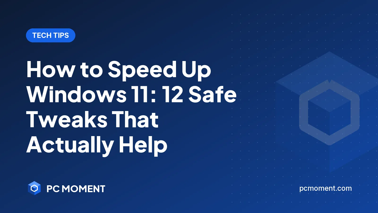 PC Moment title card for How to Speed Up Windows 11