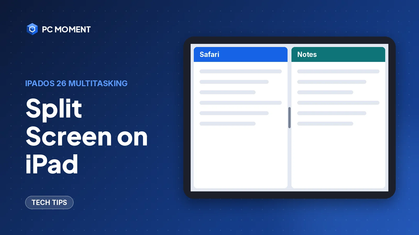 Illustration of an iPad split screen with Safari on the left and Notes on the right