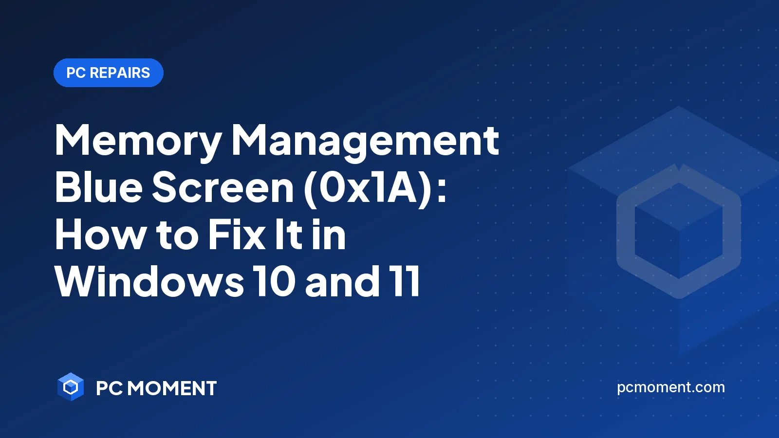 PC Moment title card for Memory Management Blue Screen