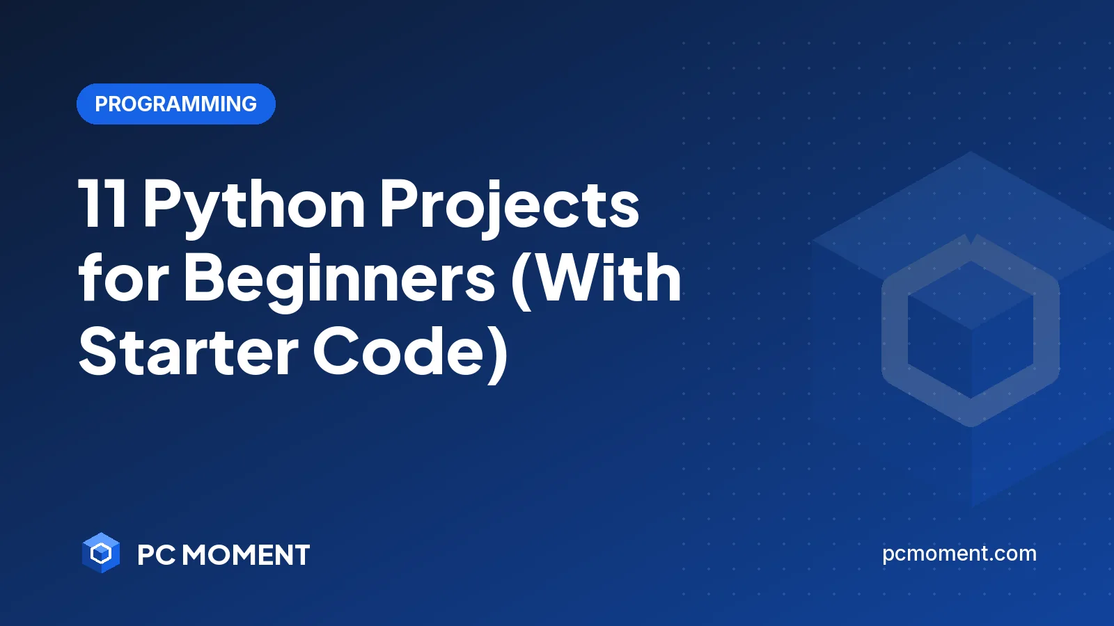 PC Moment title card for Python Projects for Beginners