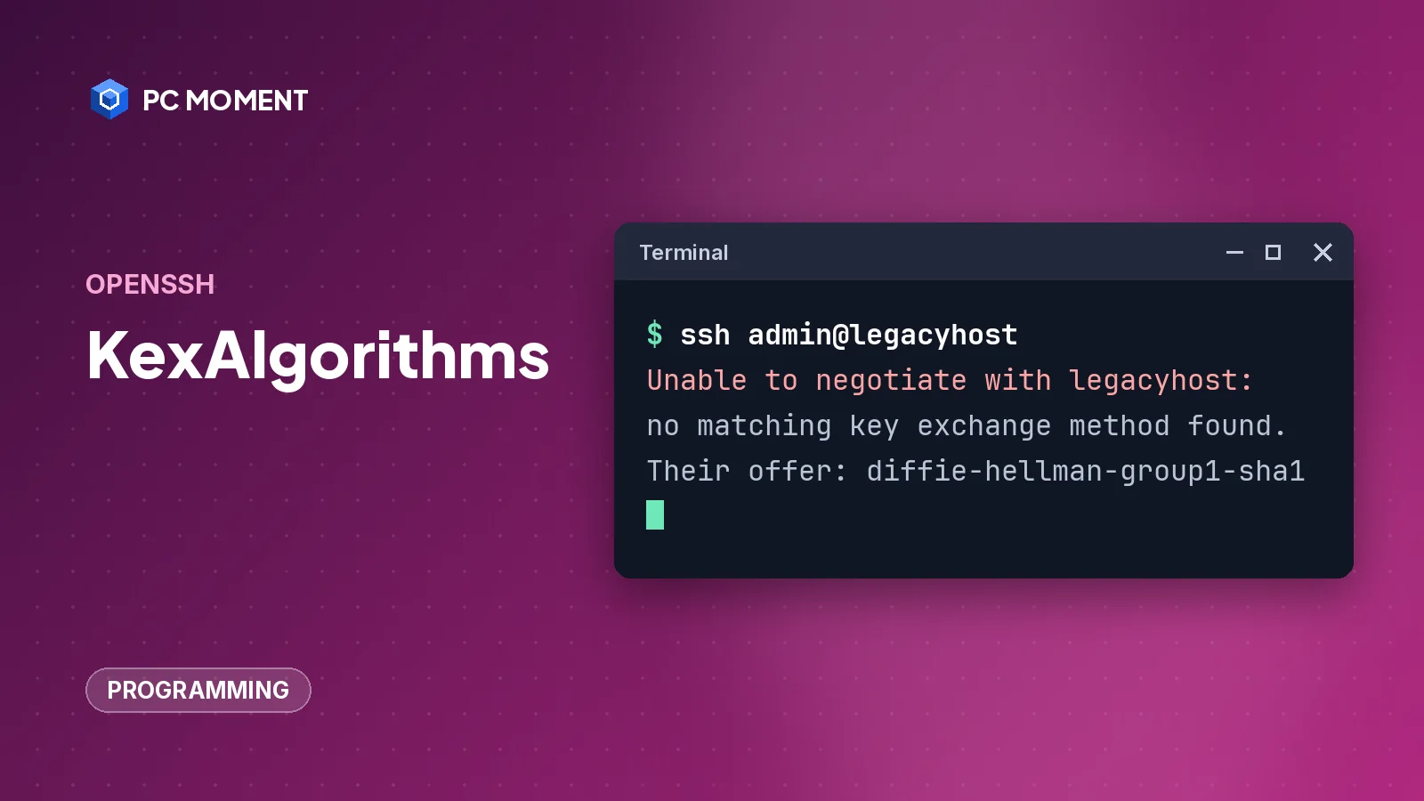Illustration of a terminal showing the SSH error no matching key exchange method found